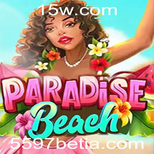 Explorando o Mundo de ParadiseBeach e o Fascínio do 5597bet